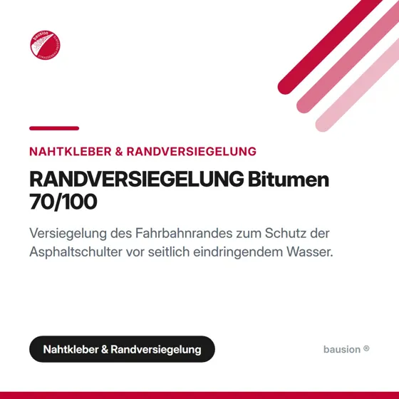 RANDVERSIEGELUNG Bitumen 70/100