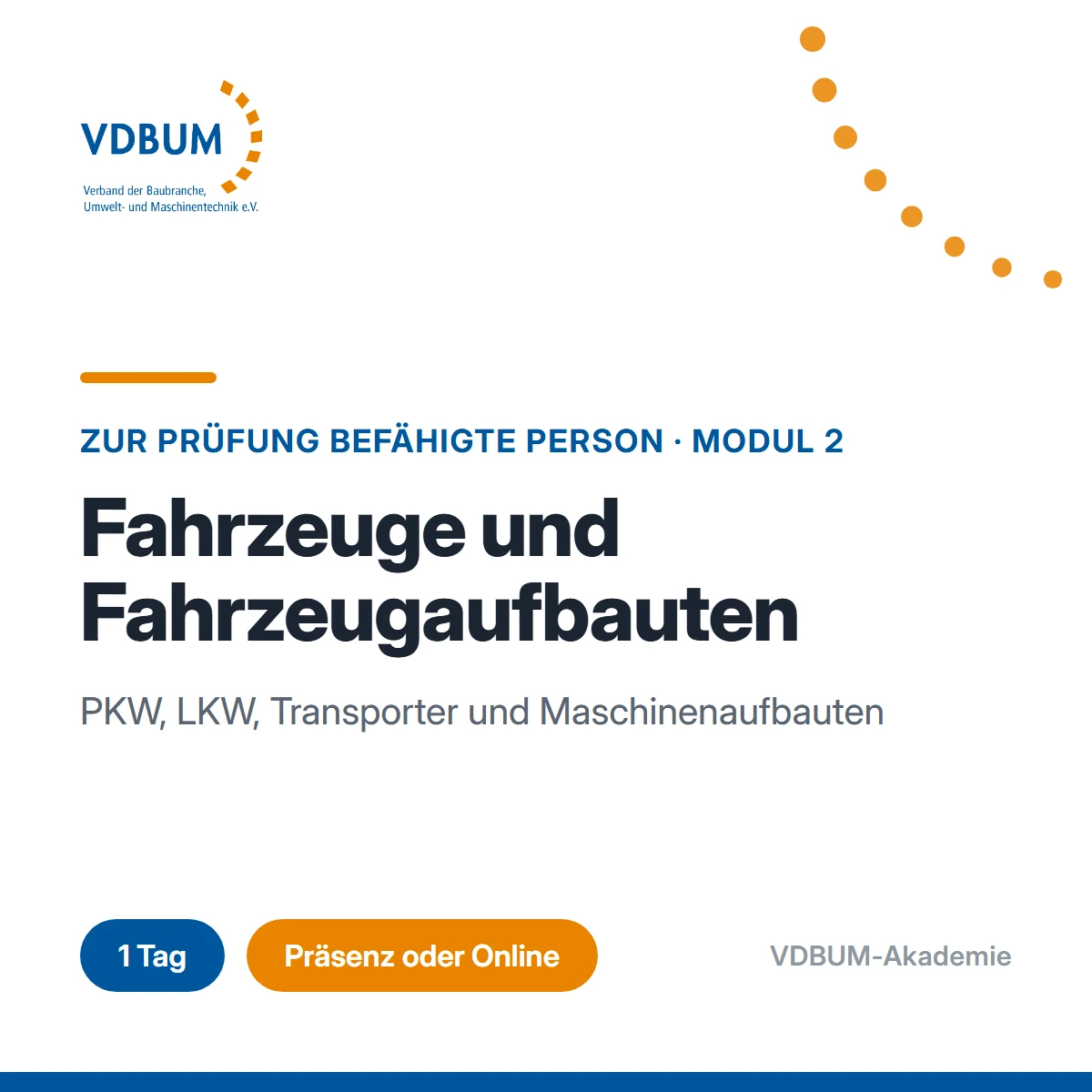 Zur Prüfung Befähigte Person - Modul 2 Fahrzeugen und Fahrzeugaufbauten