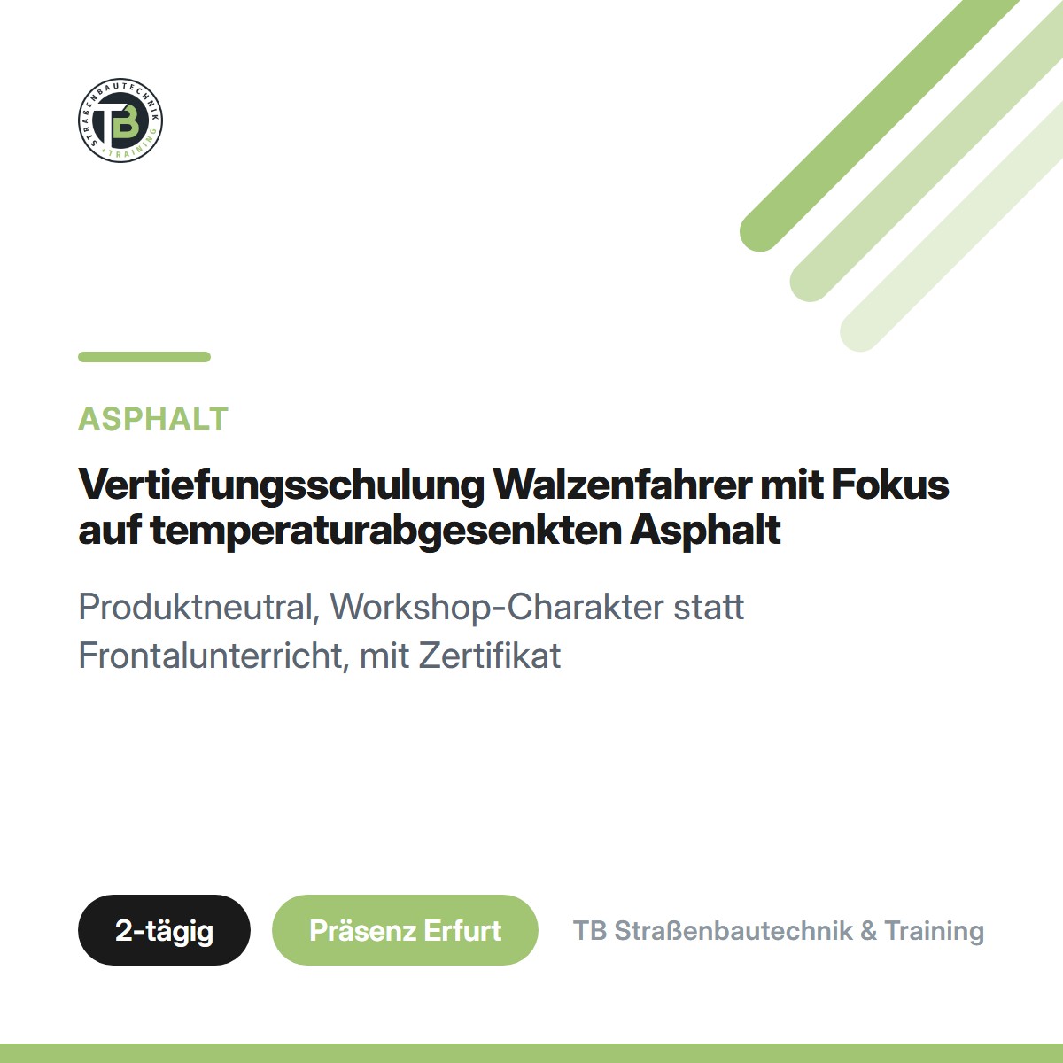 Vertiefungsschulung Walzenfahrer mit Fokus auf temperaturabgesenkten Asphalt