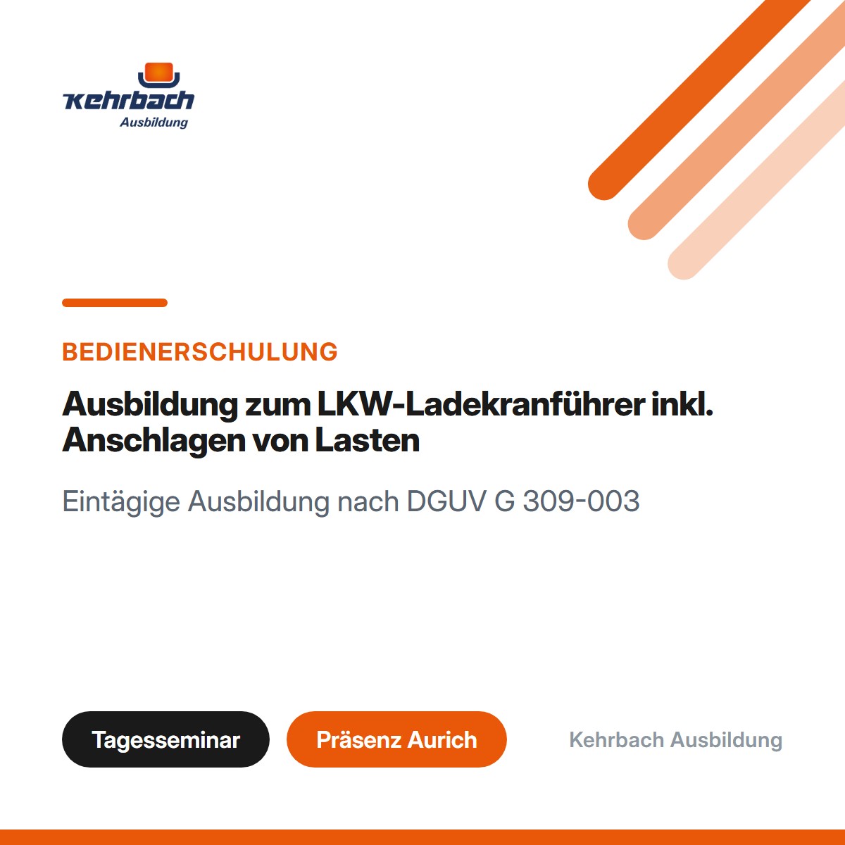 Ausbildung zum LKW-Ladekranführer inkl. Anschlagen von Lasten