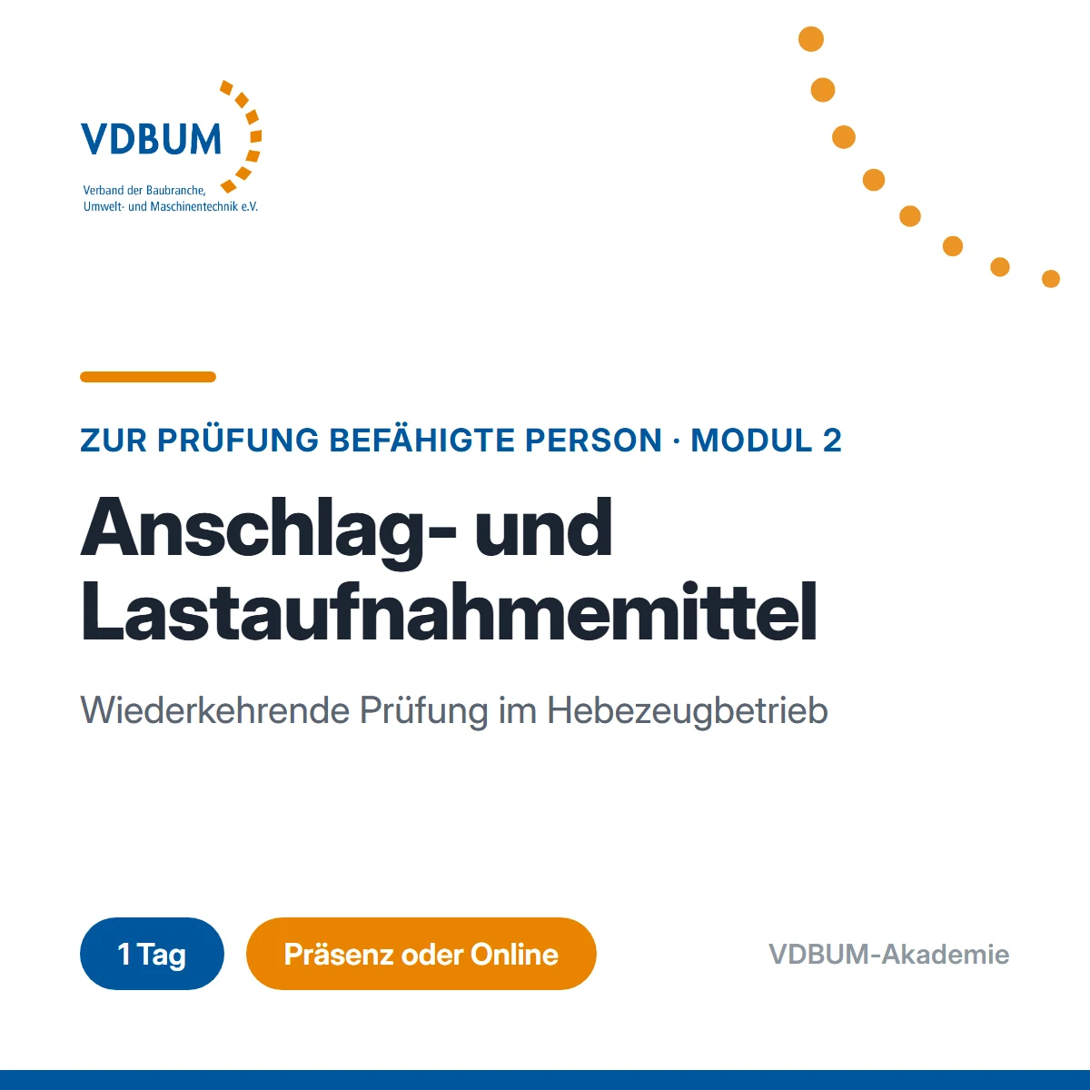 Zur Prüfung Befähigte Person - Modul 2 Anschlagmitteln im Hebezeugbetrieb und Lastaufnahmemitteln